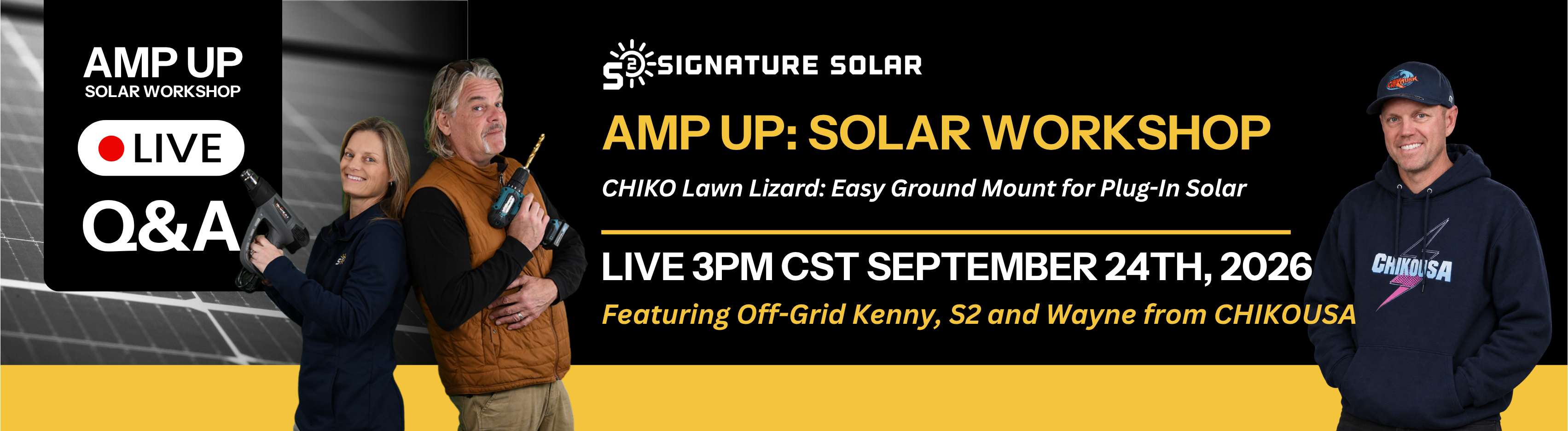 Amp Up Solar Workshop today September 24th at 3PM with Off-Grid Kenny and ChikoUSA.