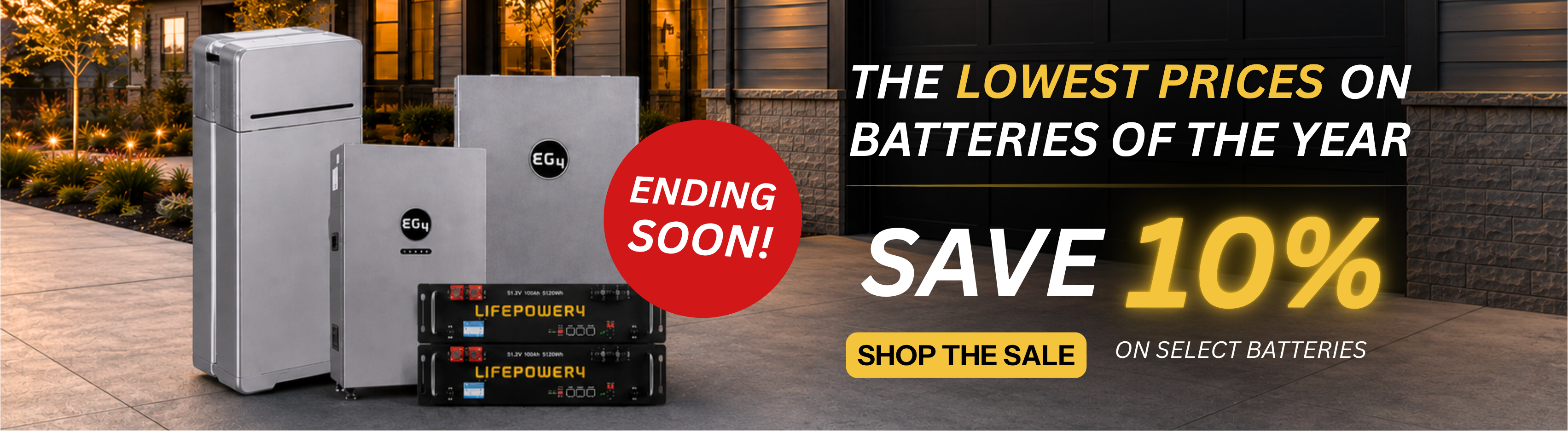 Battery blowout ending soon! Don't miss your chance to save 10% on select batteries. Shop the sale now!